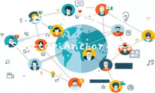 EOS钱包地址通常使用的是“EOS账户名”这一标签。EOS的账户名是由1到12个字母和数字组成，主要用于识别用户的账户。在EOS生态中，每个账户名都是唯一的，可以用来发送和接收EOS代币。

如果你是在寻找特定的钱包地址或者相关信息，可以通过使用EOS钱包服务平台（如Scatter、Anchor等）或者区块链浏览器（如EOSX、Bloks.io）来获取所需信息。

如果你有更具体的问题或需要了解其他相关内容，欢迎随时问我！