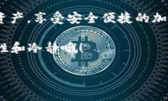 很高兴为你提供一些关于如何查看imToken的信息。
