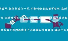 在使用ImToken钱包时，找到您的钱包地址其实并不